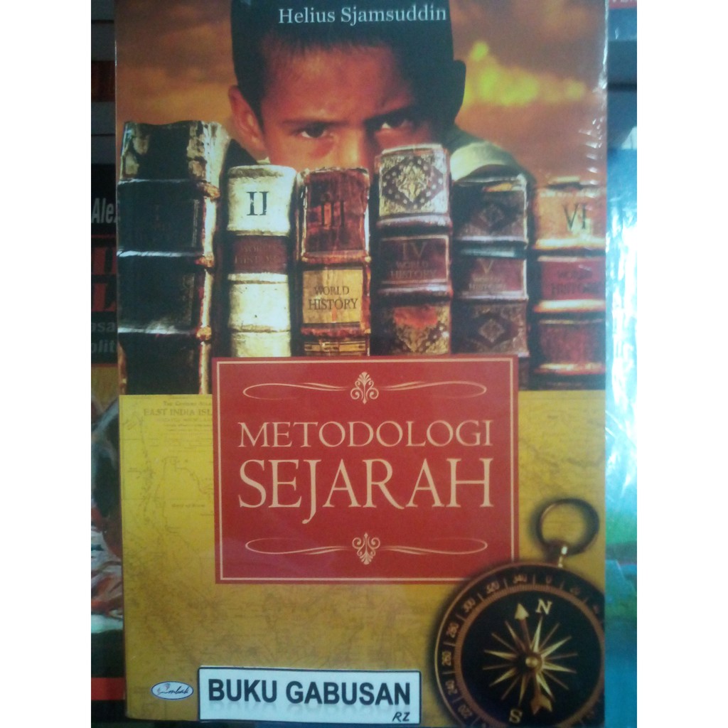 Buku Metodologi Sejarah Helius Sjamsuddin Rz Shopee Indonesia