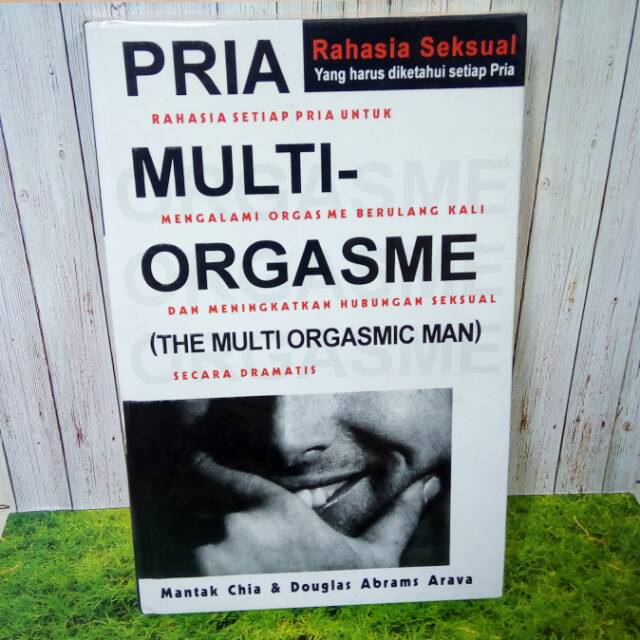 Buku Pria Multi Orgasme The Multi Orgasmic Man Mantak Chia Douglas Abrams Arava