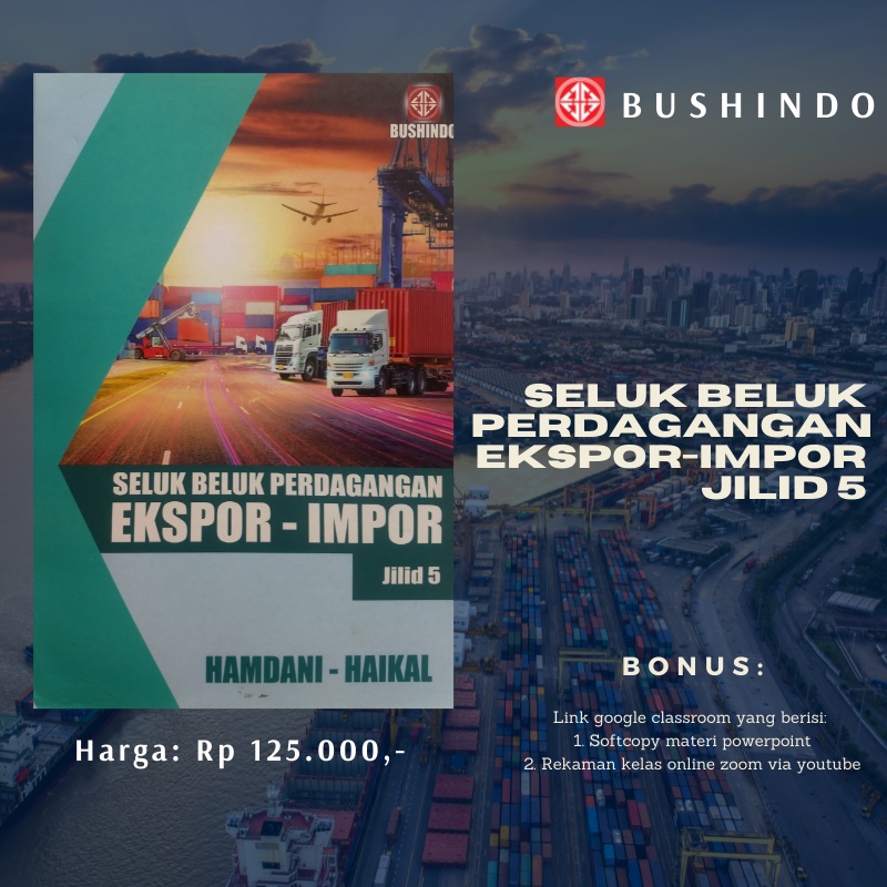 Jual Buku Seluk Beluk Perdagangan Ekspor-Impor Jilid 5 | Shopee Indonesia