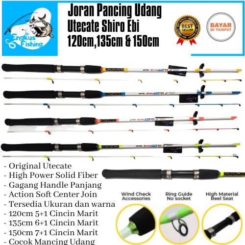 Joran Pancing Udang Utecate Shiro Ebi Strong Marit kaki 2 (120cm-150cm) Fiber Solid Lentur Murah