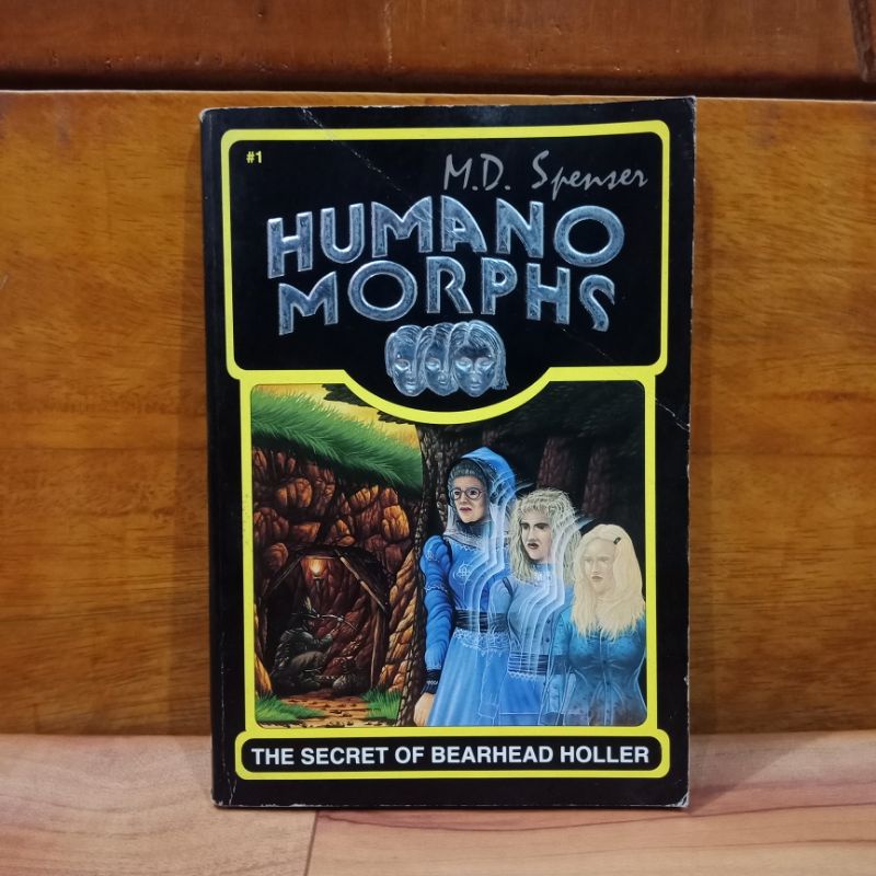 ORIGINAL NOVEL M.D. SPENSER - HUMANO MORPHS #1 - THE SECRET OF BEARHEAD HOLLER