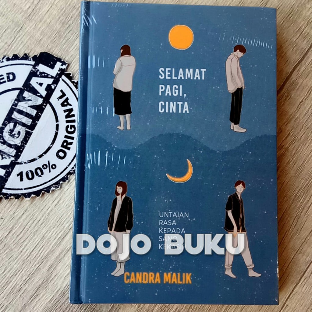 Selamat Pagi, Cinta - Untaian Rasa Kepada Sang Kekasih (Candra Malik)