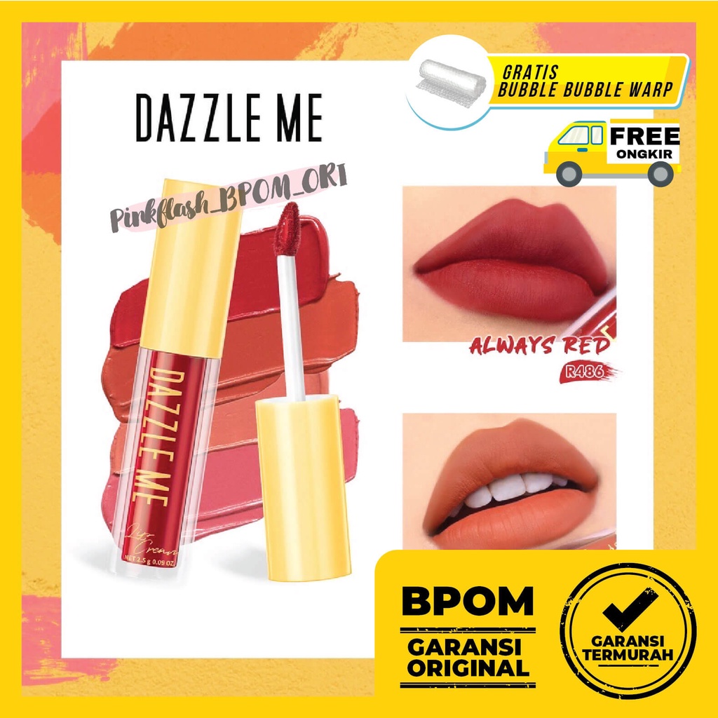 [SIAP KIRIM DAN BPOM] DAZZLE ME Velvet Matte Lip Cream Dazzle Me Lip Cream | Vitamin E Waterproof Lipstik Pigmented Tahan Lama BPOM 2,5g