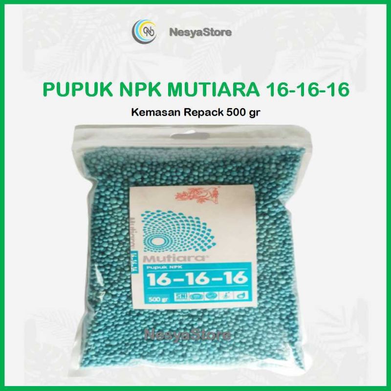 Pupuk NPK Mutiara 16 16 16 Grower Repack 500 gram Meroke Tetap Jaya