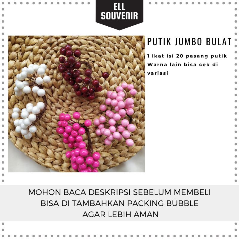 PUTIK BULAT / PUTIK JUMBO