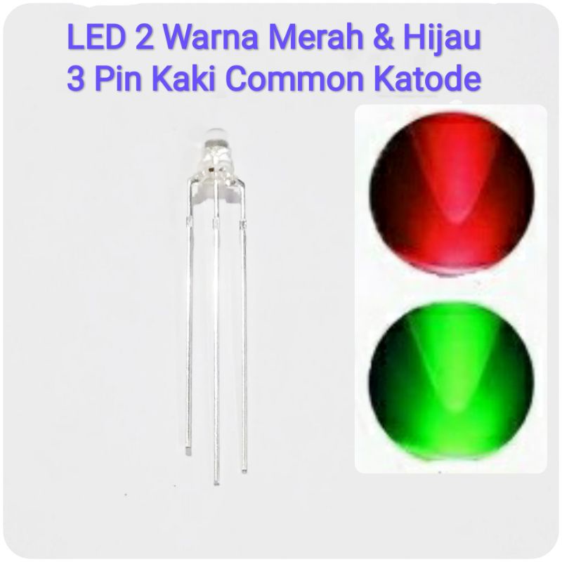 LED 3mm 5mm 3 Kaki Pin Dua Warna Merah Hijau Common Katode