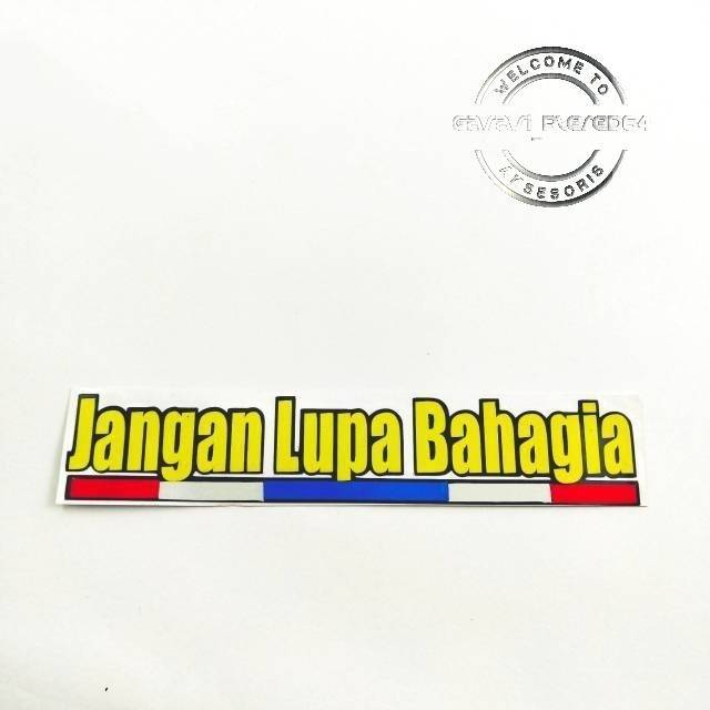 

stiker cutting jangan lupa bahagia KUALITAS TERBAIK TERMURAH