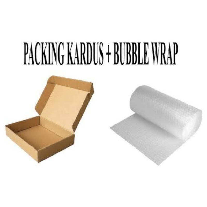 

buble wrap tambahan packing dan kardus