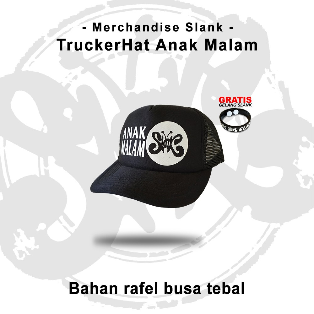 ANAK MALAM 2 - TOPI SLANK - 100% ORIGINAL MADE IN SLANKERS - MUSIC MERCHANDISE SLANK - TAMPIASIH STO