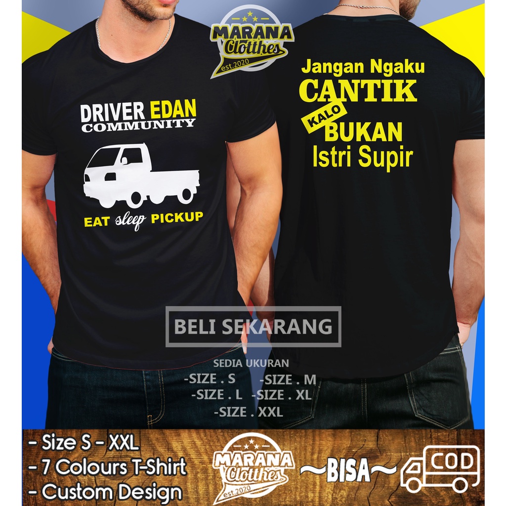 KAOS BAJU DRIVER EDAN COMMUNITY EAT SLEEP PICKUP KAOS KOMUNITAS PICKUP