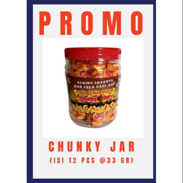 

Chunky Jar (Isi 12 pcs @ 33 g)