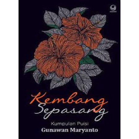 Kembang Sepasang Oleh Gunawan Maryanto Kumpulan Puisi Shopee Indonesia