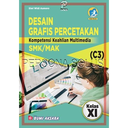 Jual Desain Grafis Percetakan SMK Kelas XI K2013 Revisi 2 - Bumi Aksara