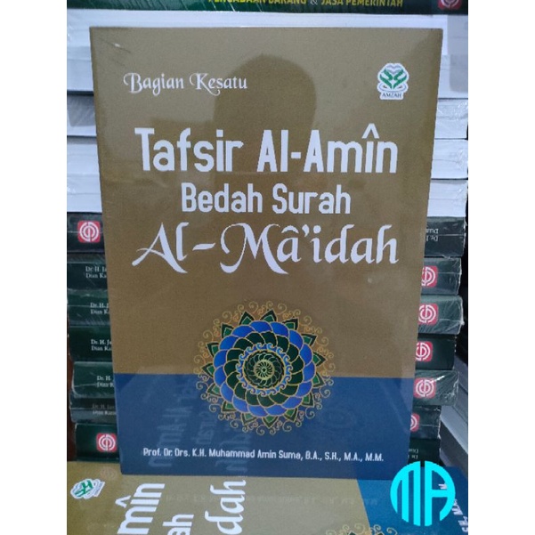 Tafsir Al Amin Bedah Surah Al Maidah - Muhammad Amin Suma