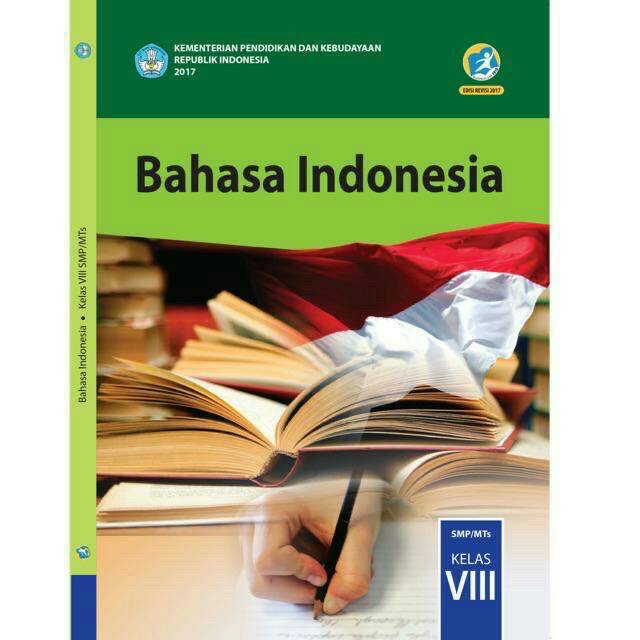 

Bahasa Indonesia Kls 8 SMP Revisi Penerbit Kenendikbud