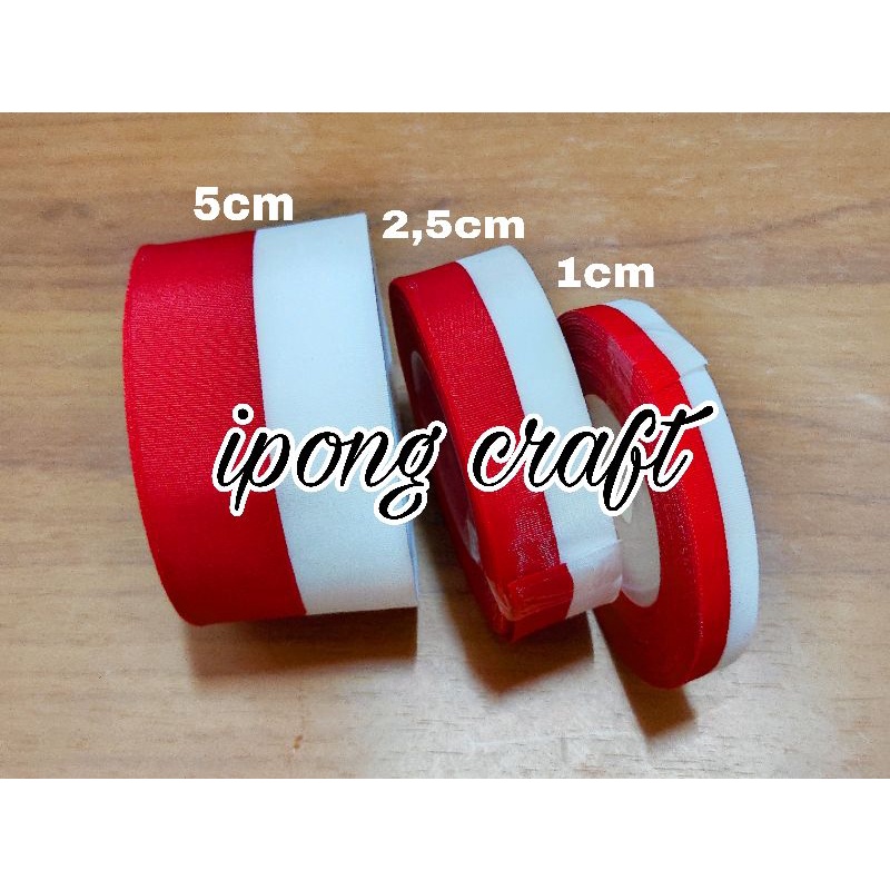 Pita Merah Putih/ Pita Kain Merah Putih 5cm,2,5cm,1cm