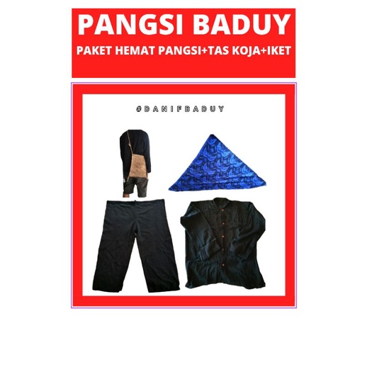 PROMO PAKET HEMAT ( Set Pangsi baduy +1 tas koja+1 iket hitam biru segitiga