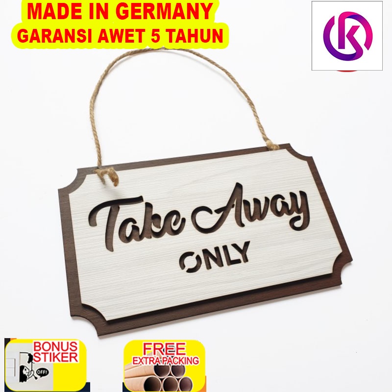 

Murah Gantungan Sign Cafe / Office / Resto - TAKE AWAY ONLY Kotak