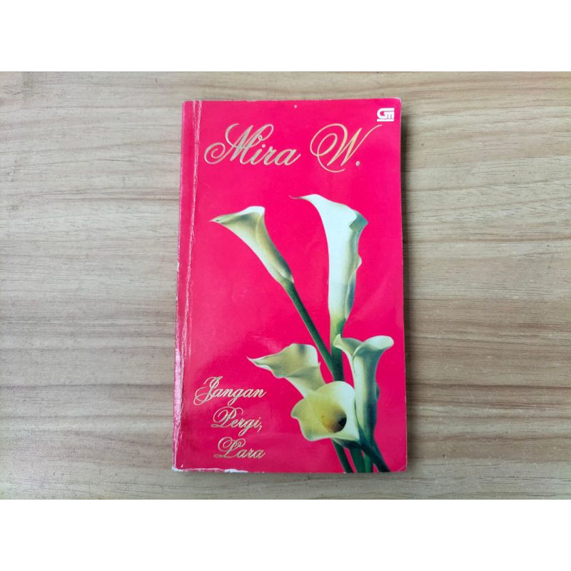Novel Jangan Pergi Lara, karya Mira W