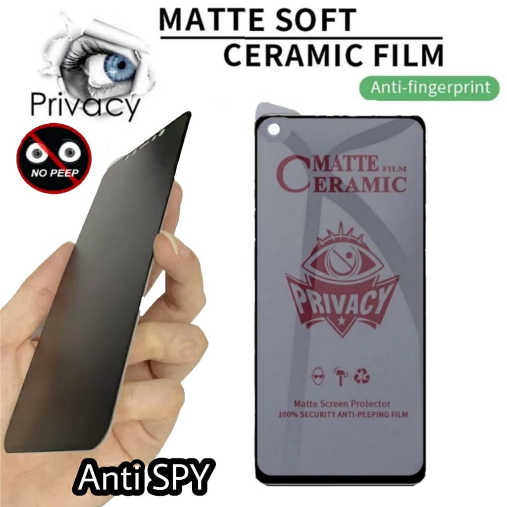 3IN1 TEMPERED GLASS CERAMIC PRIVACY MATTE ANTI SPY RENO 7 4G/5G 6 4G/5G 5 5F 7Z 5G 8 4G5G 8z