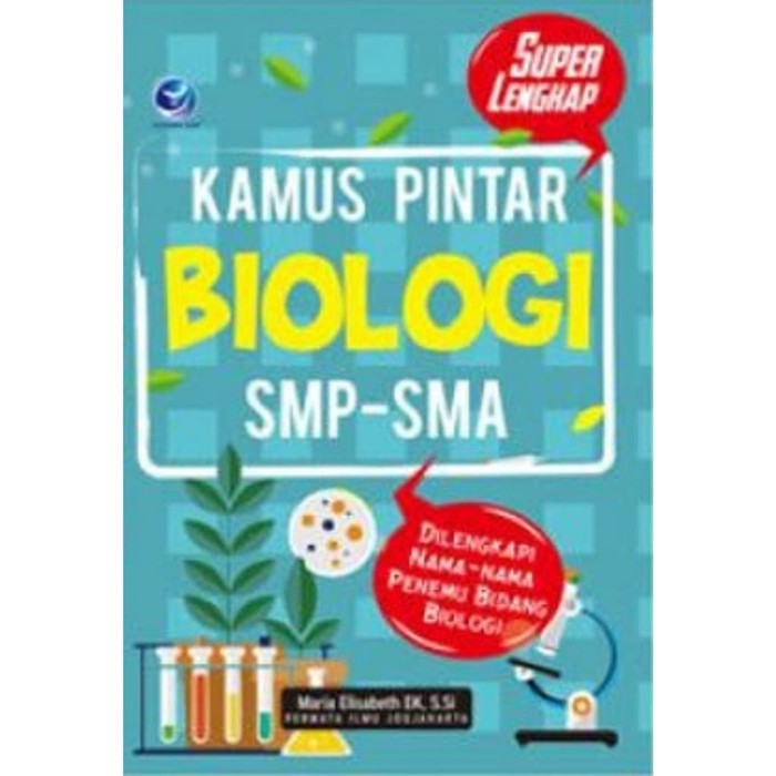 Buku Kamus Pintar Biologi SMP-SMA, Dilengkapi Nama-nama Penemu Bidang Biologi Andi Offset
