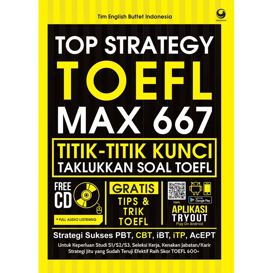 Download Top strategy TOEFL max 667 : titik-titik kunci taklukkan soal
TOEFL - by Tim English Buffet Indonesi