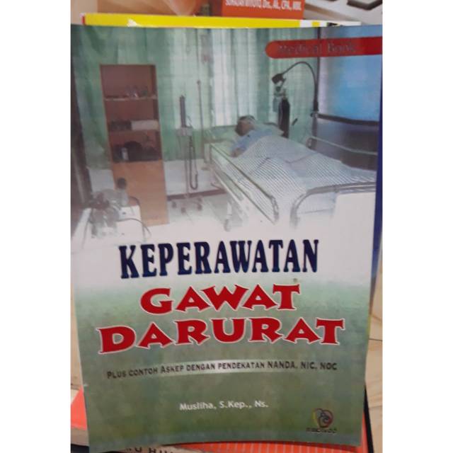 Jual Buku Keperawatan Gawat Darurat By Musliha S Kep Ns Shopee