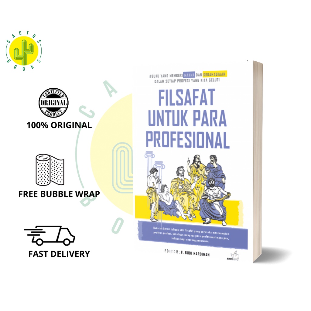 FILSAFAT UNTUK PARA PROFESIONAL - F. Budi Hardiman