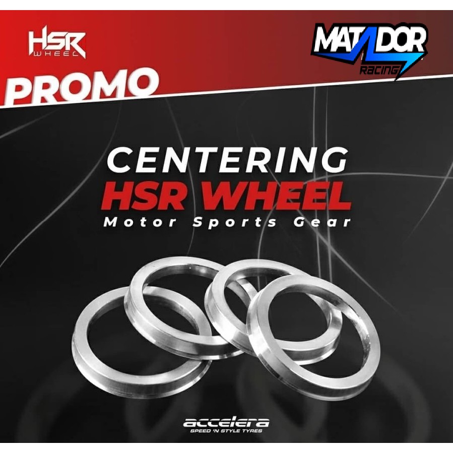 CENTER RING HSR Wheel Velg Mobil Sirion Agya Mazda 2 Swift Etios Vios Fiesta Dll Penghilang Getaran