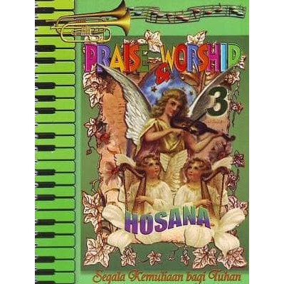 BUKU ROHANI PRAISE & WORSHIP 3 HOSANA