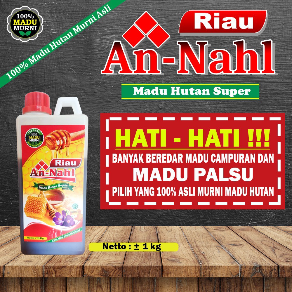 Madu Hutan An Nahl Riau Super 1kg Madu Murni Asli 100%