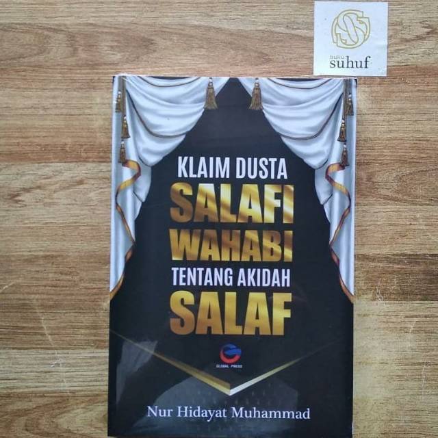 Klaim Dusta Salafi Wahabi tentang Akidah Salaf | Nur Hidayat Muhammad