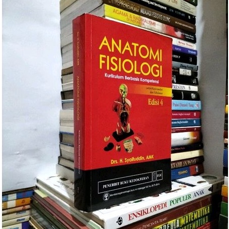 ORIGINAL ANATOMI FISIOLOGI EDISI 4 UNTUK KEPERAWATAN & KEBIDANAN