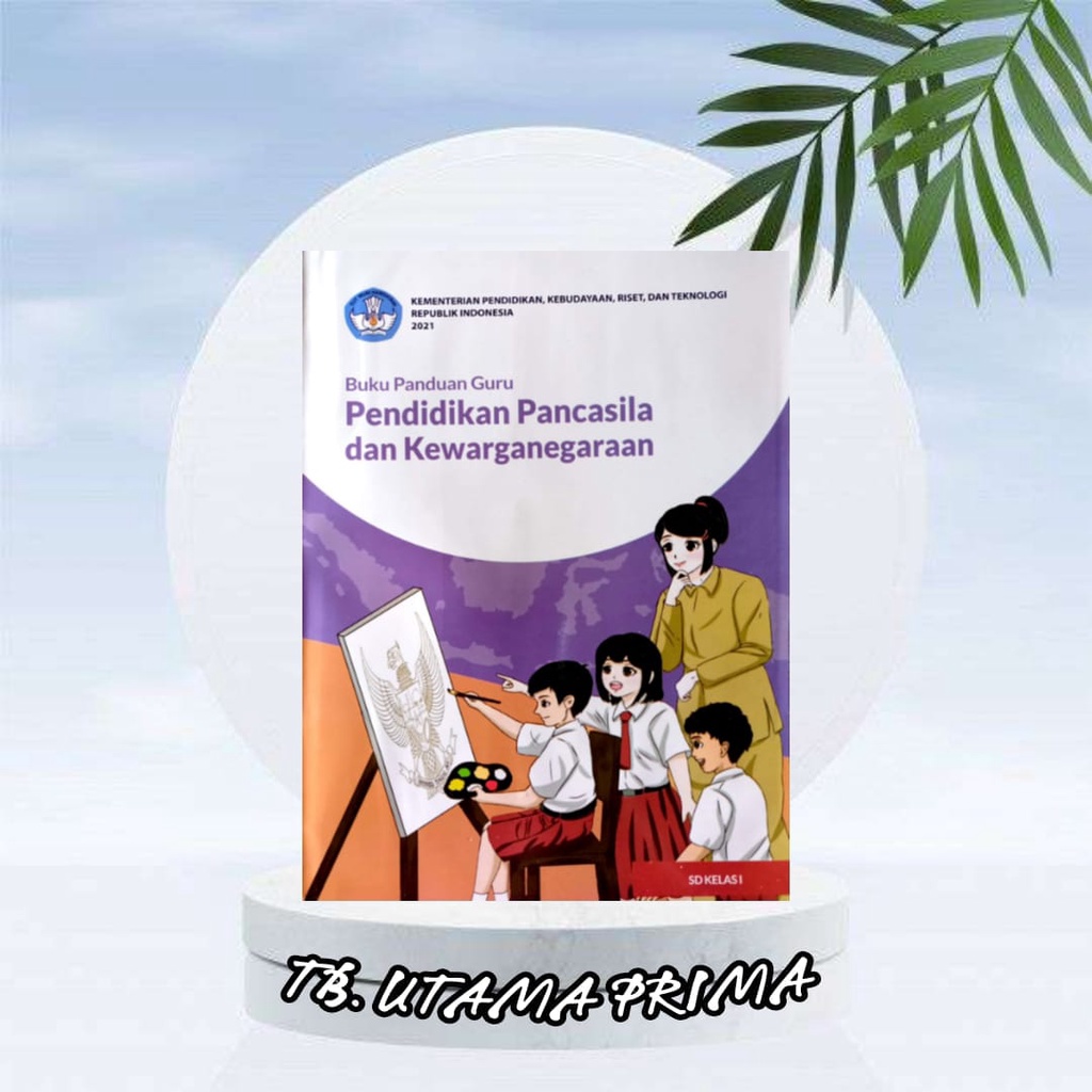 BUKU GURU PKN KURIKULUM PENGGERAK-MERDEKA KELAS 1 SD/MI