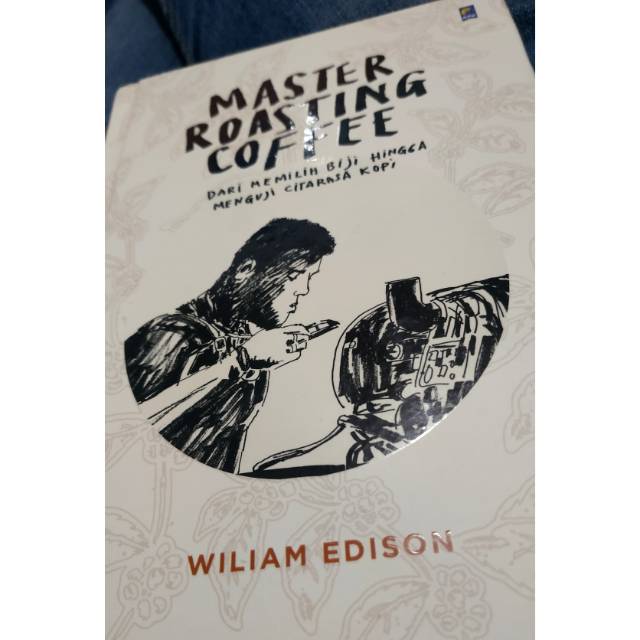 Buku Master Roasting Coffee Karya William Edison