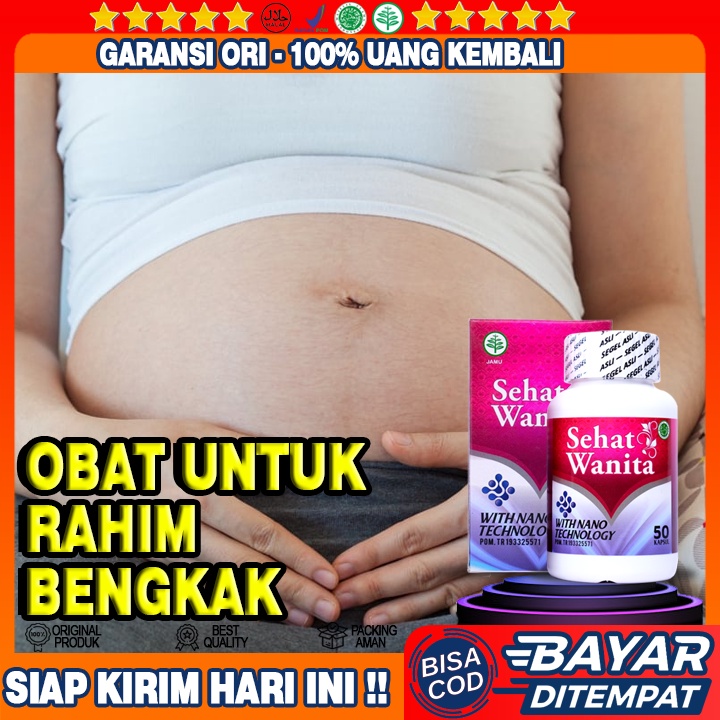 Obat Rahim Bengkak, Obat Radang Rahim, Obat Dinding Rahim, Obat Tumor Rahim, Obat Turun Rahim