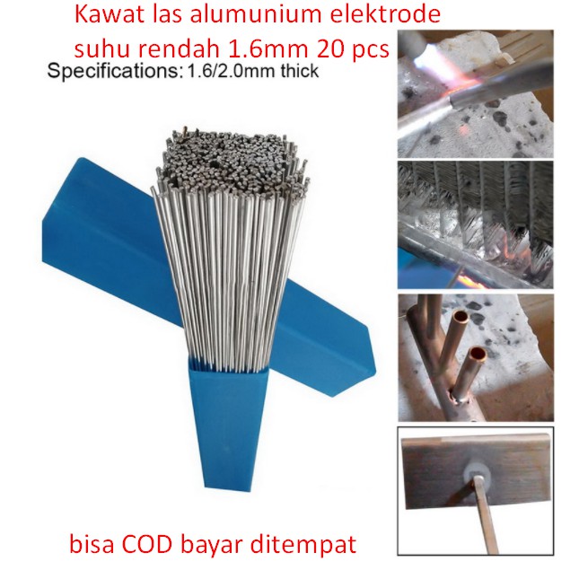 Kawat las alumunium elektrode suhu rendah  1.6mm 20 pcs