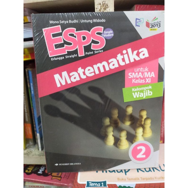 ESPS 2.UNTUK SMA/MA.KELAS.XI.KURIKULUM 2013.KELOMPOK WAJIB.