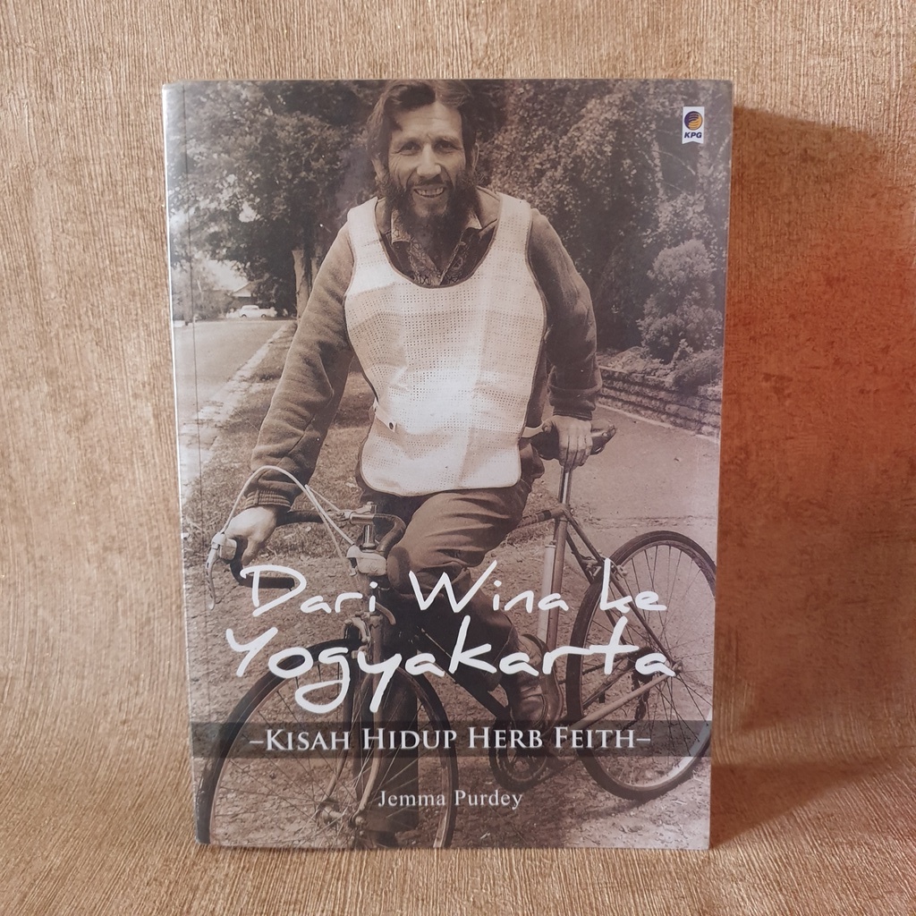 Dari Wina Ke Yogyakarta Kisah Hidup Herb Feith - Jemma Purdey - Original