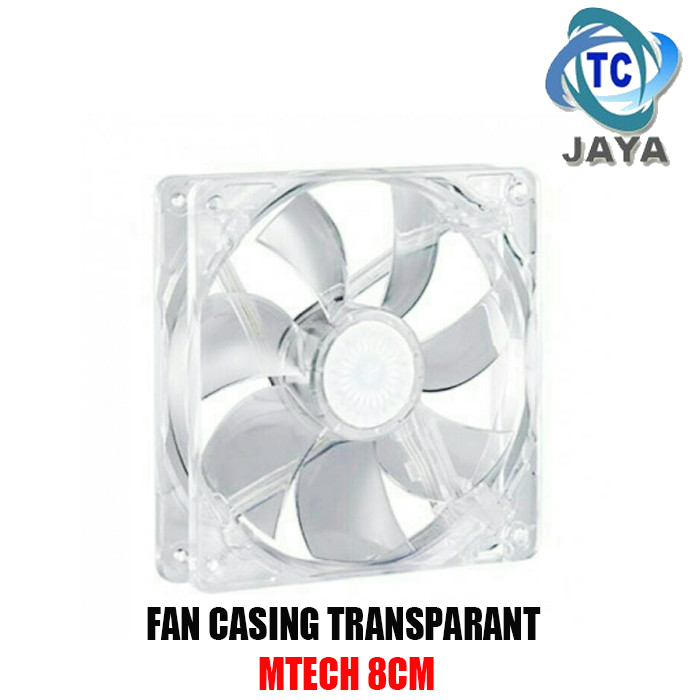 Fan Casing 8 CM Transparan Mtech