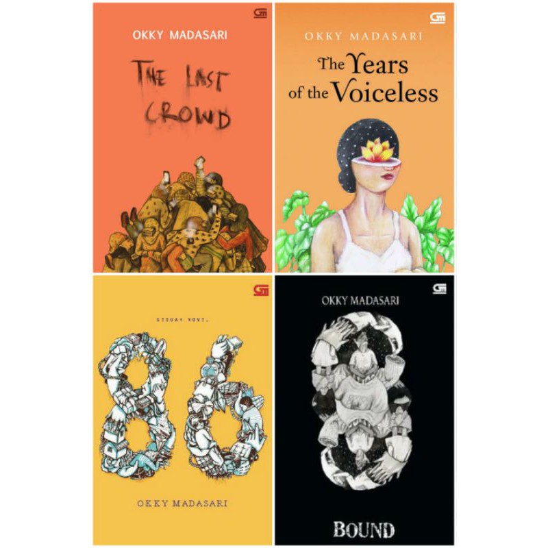 (NEW) Original Novel The Last Crowd, The Years of The Voiceless, 86, Bound Oleh Okky Madasari (code 