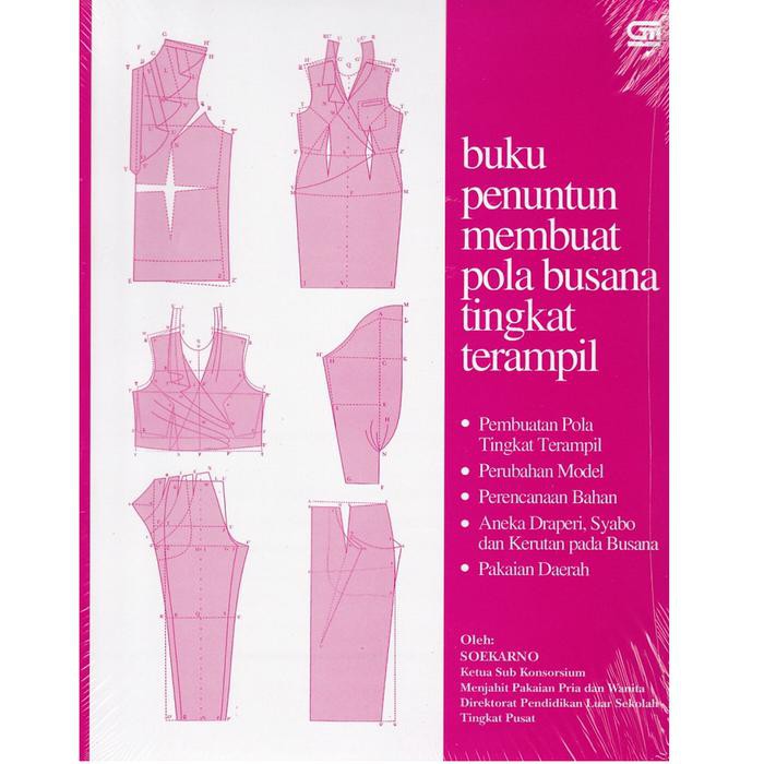 buku fashion, buku busana, buku Buku Menjahit Penuntun Membuat Pola Busana Tingkat Terampil Soekarno