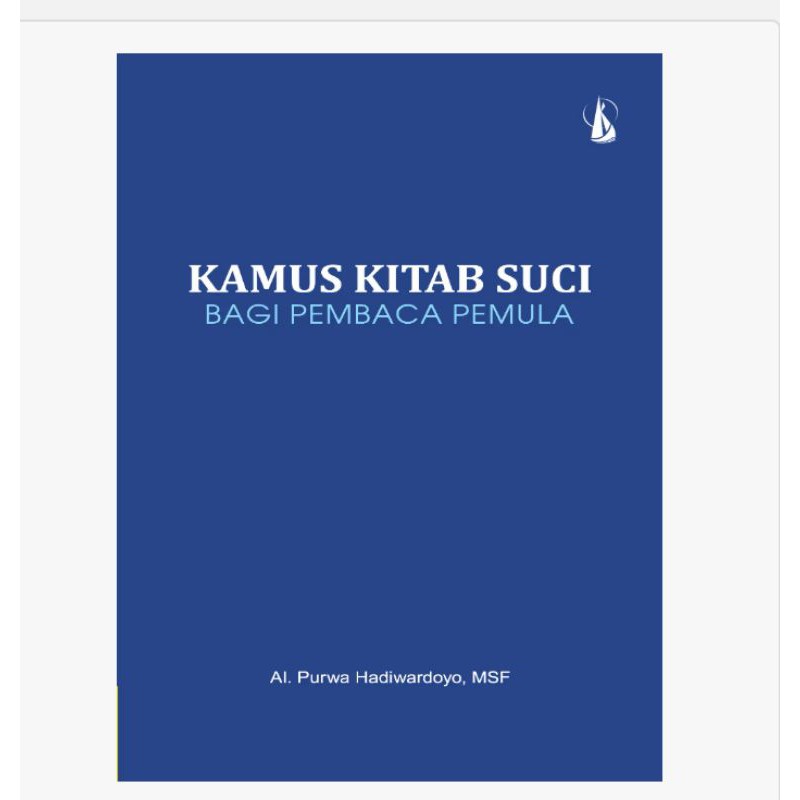 Kamus Kitab Suci Bagi Pembaca Pemula
