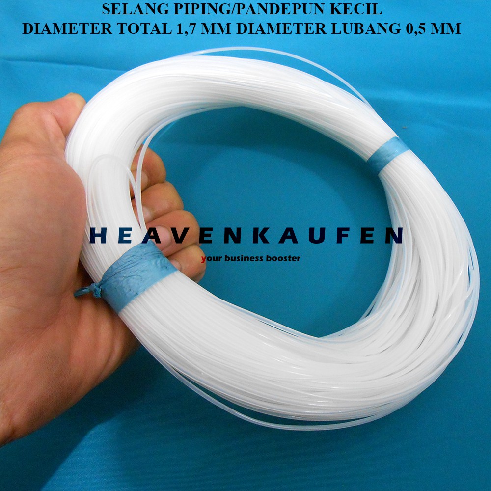 Selang Piping Pandepun Kecil Diameter Total 1,7 mm Diameter Lubang 0,5 mm Harga Per Rol isi 80 Meter