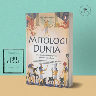 Jual BUKU MITOLOGI DUNIA: Mitos-mitos Terkenal Yang Dipercaya ...