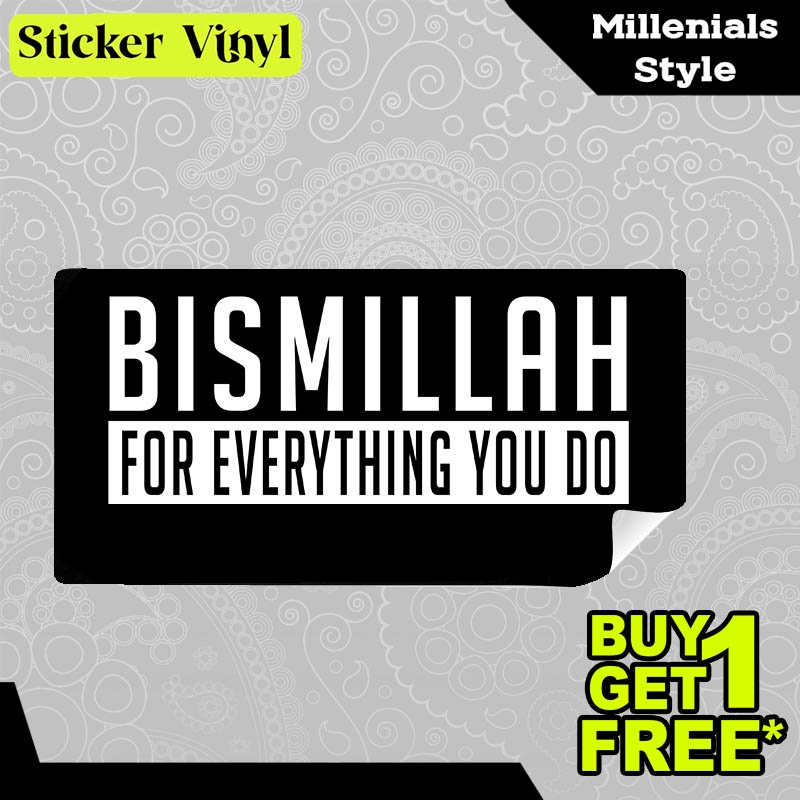

Stiker Sticker Bismillah For Everything You Do Gambar Unik Desain Keren dan Kekinian Aesthetic Bahan Vinyl Satuan Anti Air