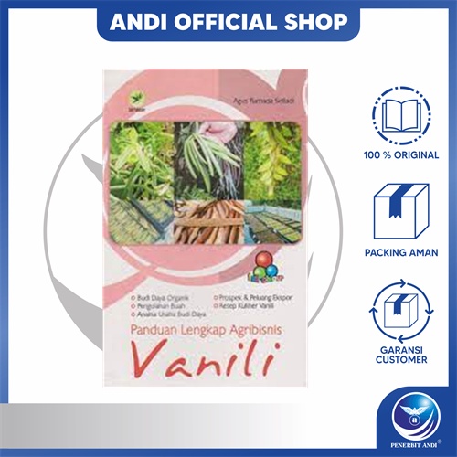 Penerbit Andi - Panduan Lengkap Agribisnis Vanili (FC) - Agus Ramada Setiadi