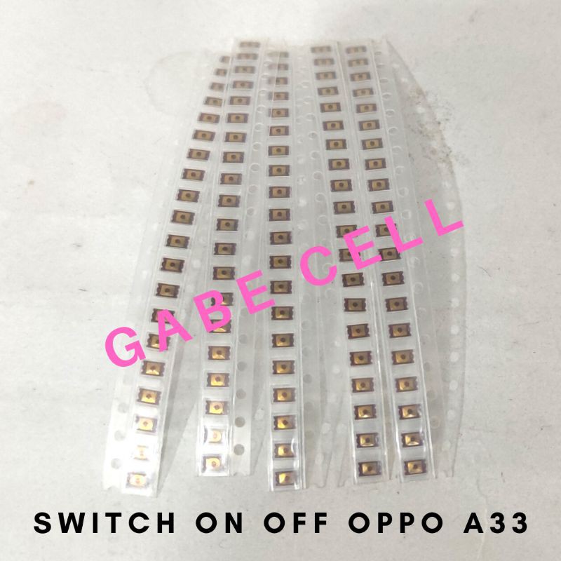 SWITCH TOMBOL ON OFF OPPO A33