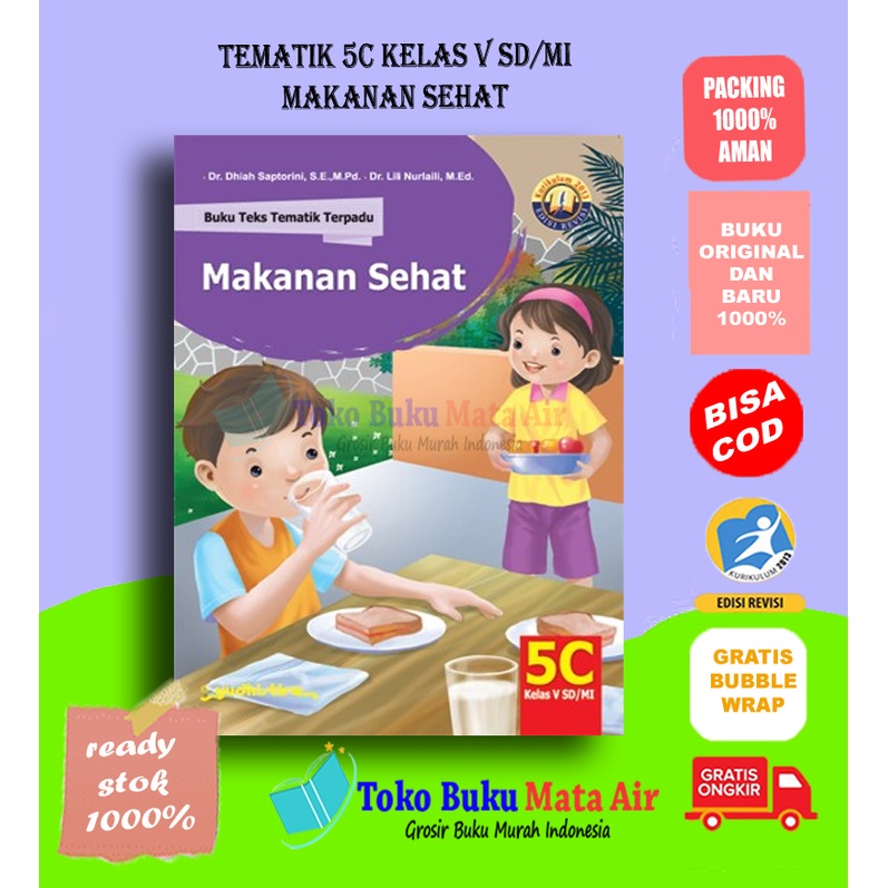 BEST SELLER ORIGINAL TEMATIK MAKANAN SEHAT 5C SD/MI KELAS V - DR DHIAH YUDHISTIRA