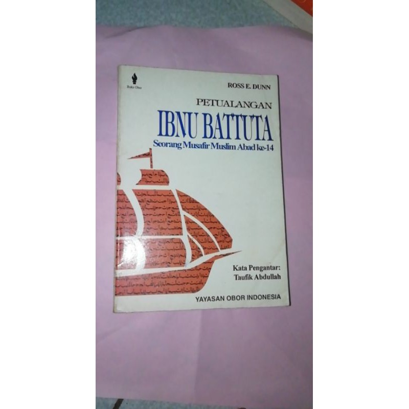 Petualangan Ibnu Batutta Ross E. Dunn Preloved